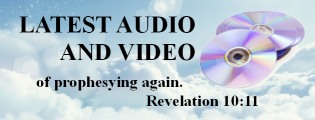 Latest Audio and Video: of prophesying again. Revelation 10:11